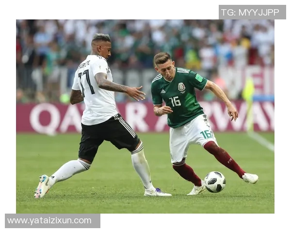 德国与墨西哥足球赛直播比分实时更新及精彩瞬间回顾