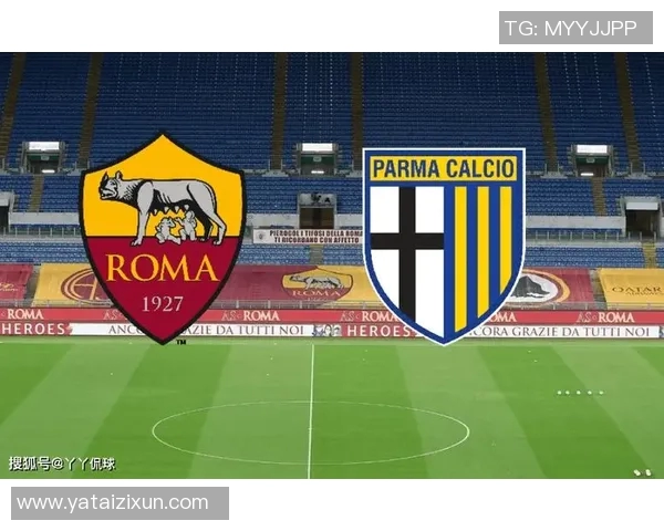 罗马与帕尔马精彩对决直播全程回顾与赛后分析